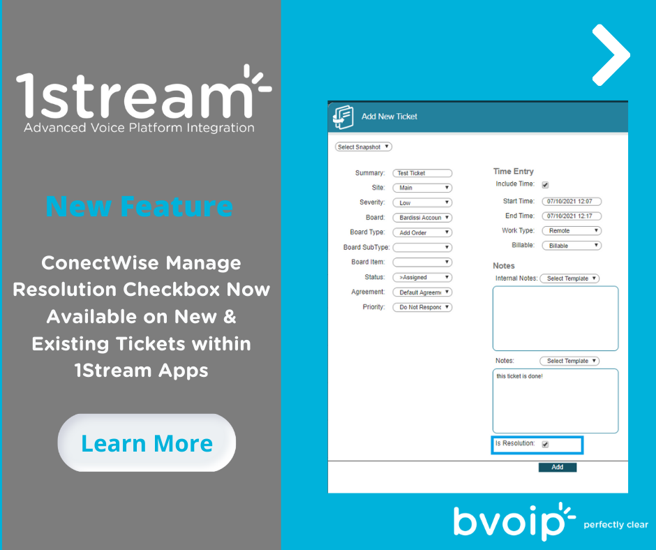 New 1Stream Feature ConectWise Manage Resolution Checkbox Now Available on New & Existing Tickets within 1Stream Apps