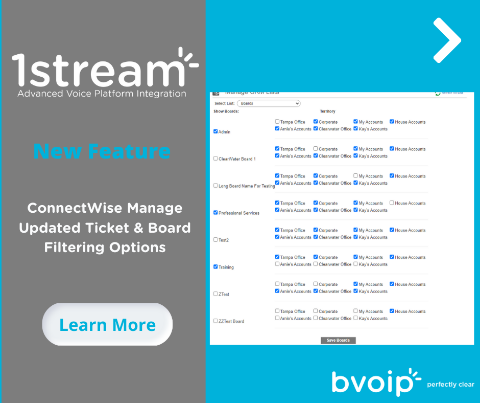 New 1Stream Feature ConnectWise Manage Updated Ticket & Board Filtering Options