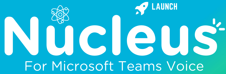 Nucelus for Teams Launch